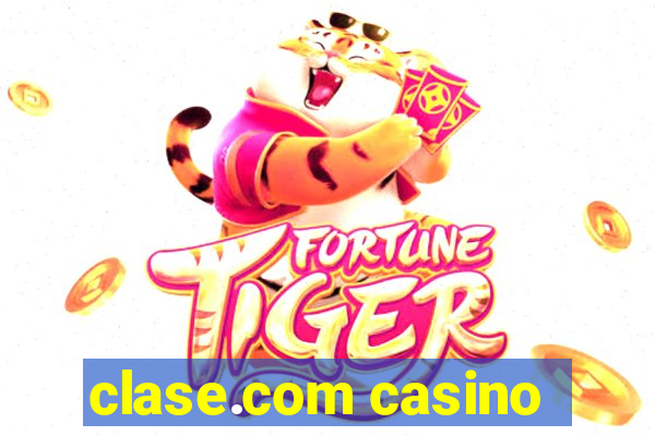 clase.com casino